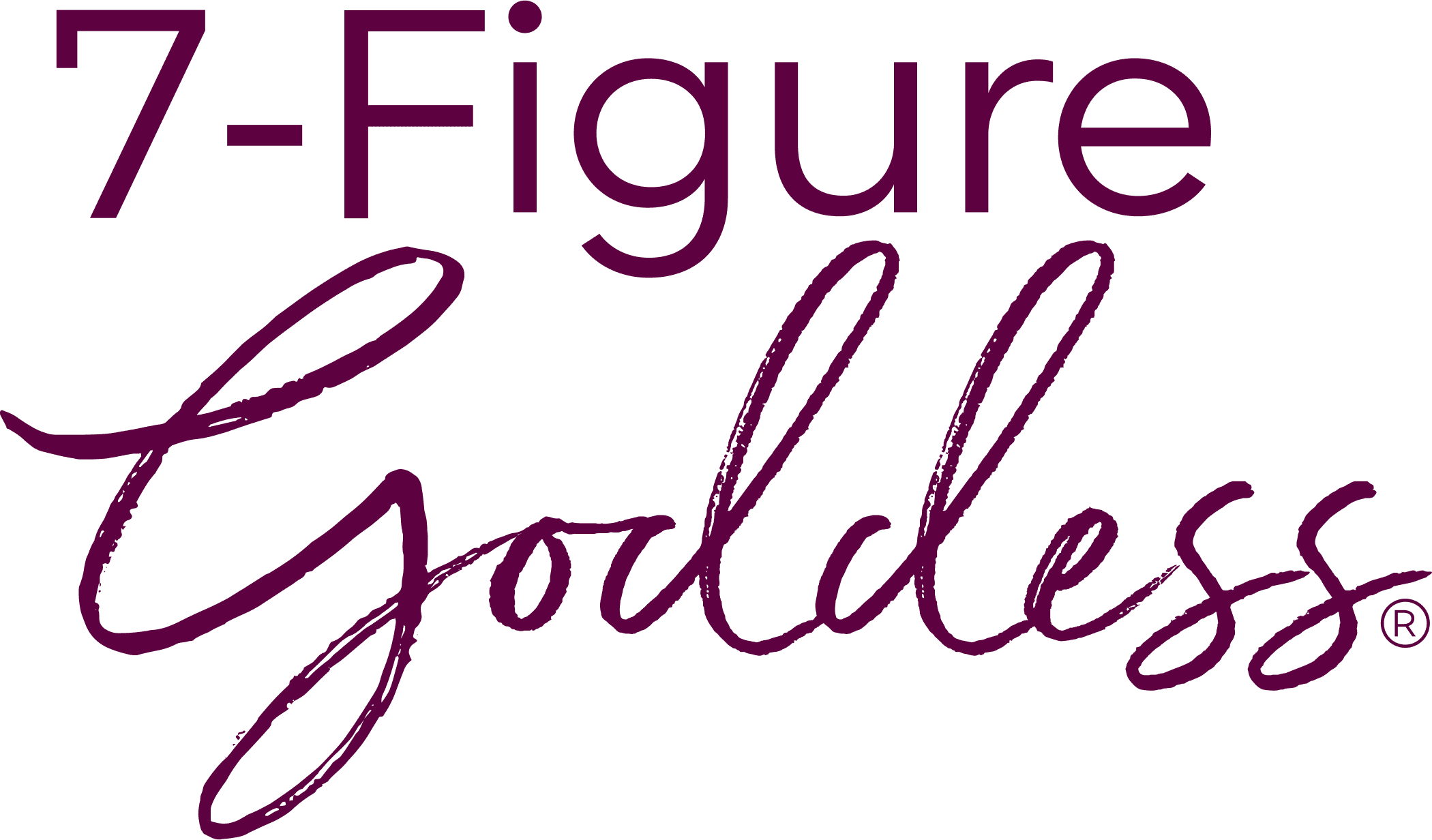 7-Figure Goddess
